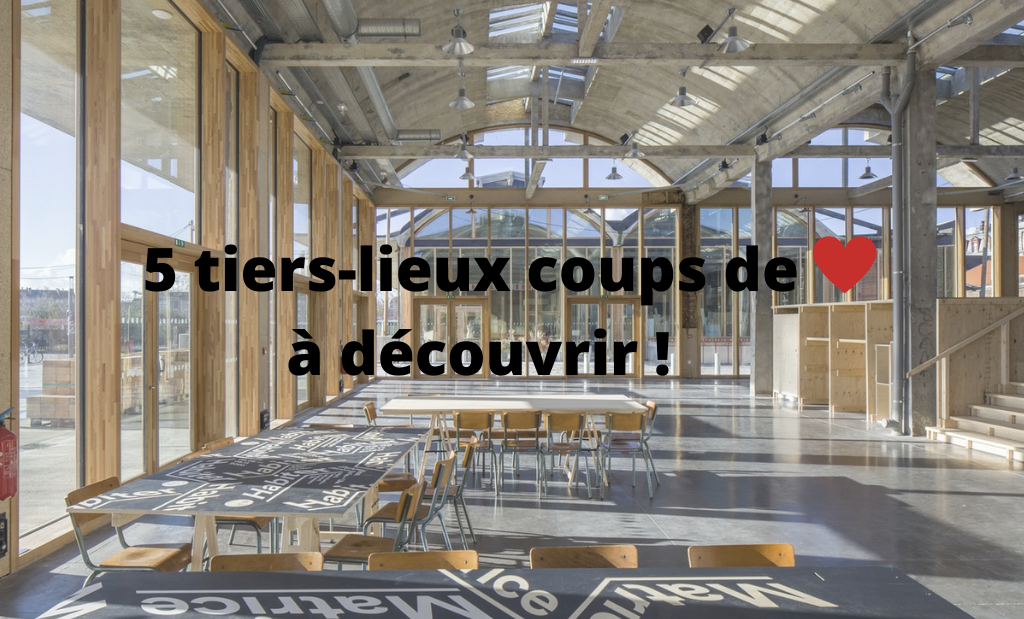 Tiers lieux créatifs Haut de France